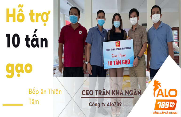 Trần Khả Ngân - CEO Alo789 hỗ trợ 10 tấn gạo cho bếp Thiện Tâm